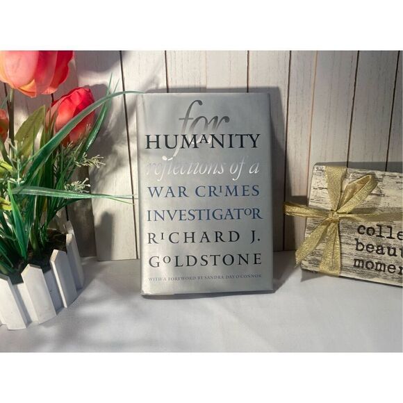 For Humanity: Reflections of a War Crimes Investigator By Richard J. Goldstone H - Picture 2 of 6